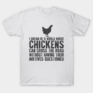 chickens of dream T-Shirt